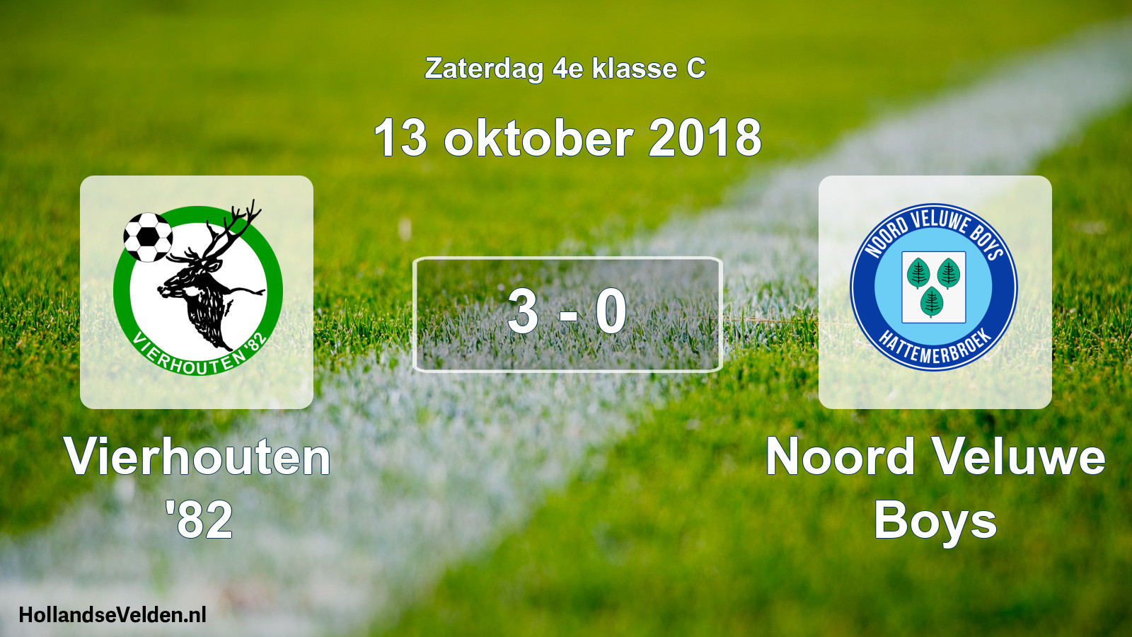 Total number of matches played: Vierhouten '82 - Noord Veluwe Boys 3 - 0 (13 October 2018)