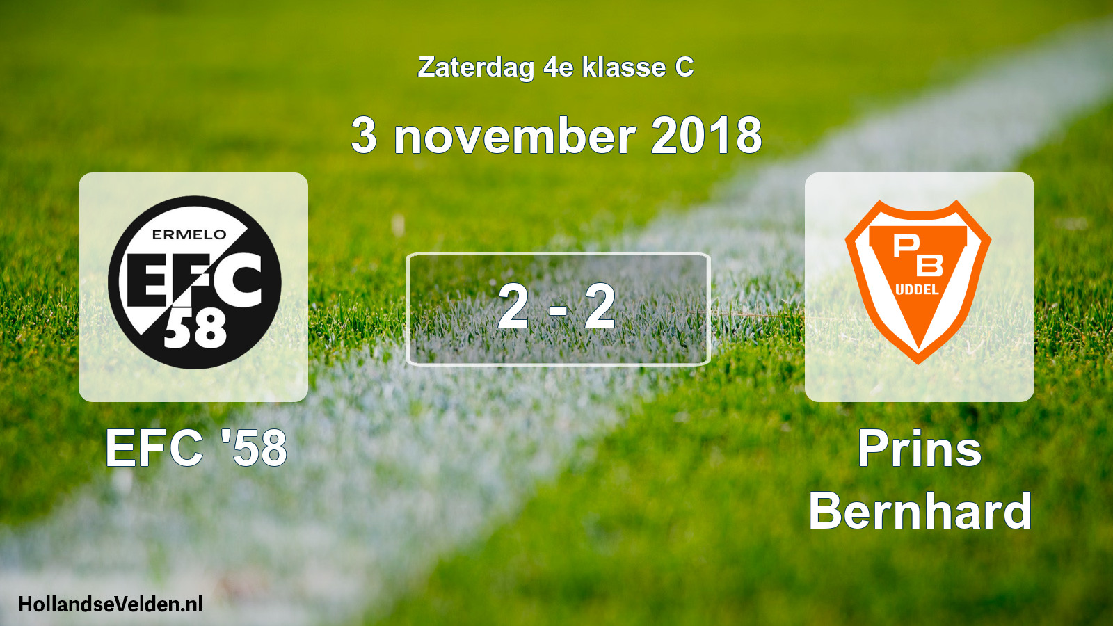 Total number of matches played: EFC '58 - Prins Bernhard 2 - 2 (3 November 2018)