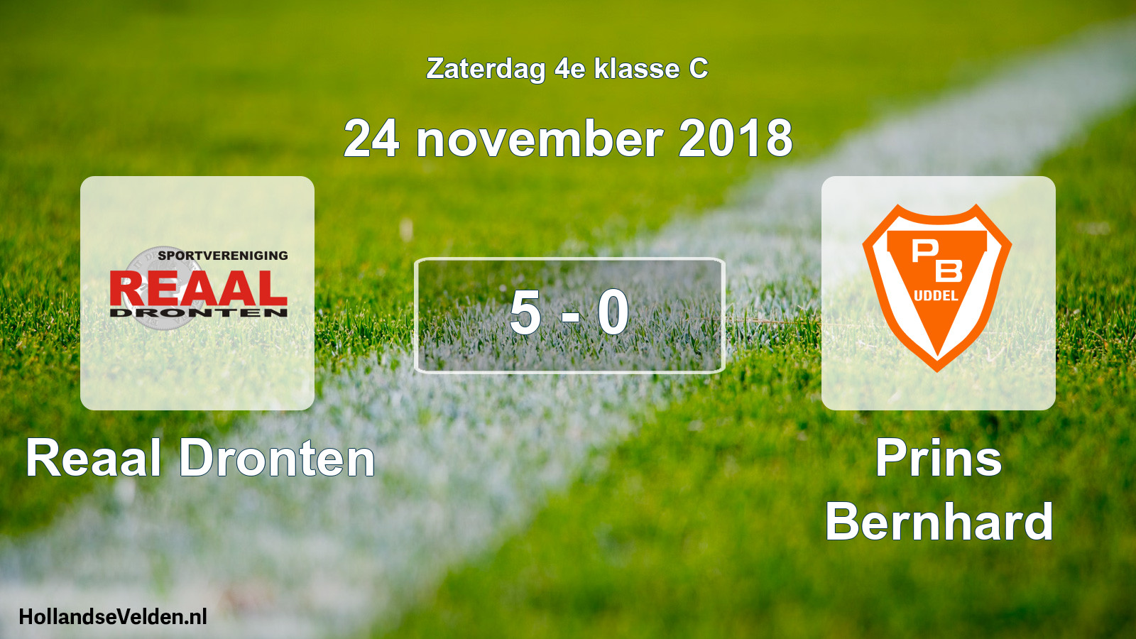 Total number of matches played: Reaal Dronten - Prins Bernhard 5 - 0 (24 November 2018)