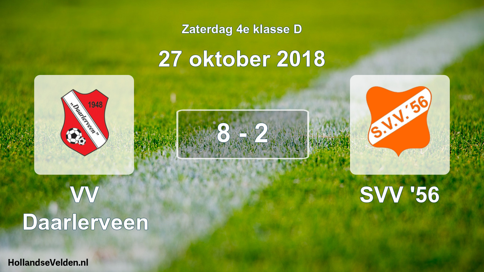 Total number of matches played: VV Daarlerveen - SVV '56 8 - 2 (27 October 2018)