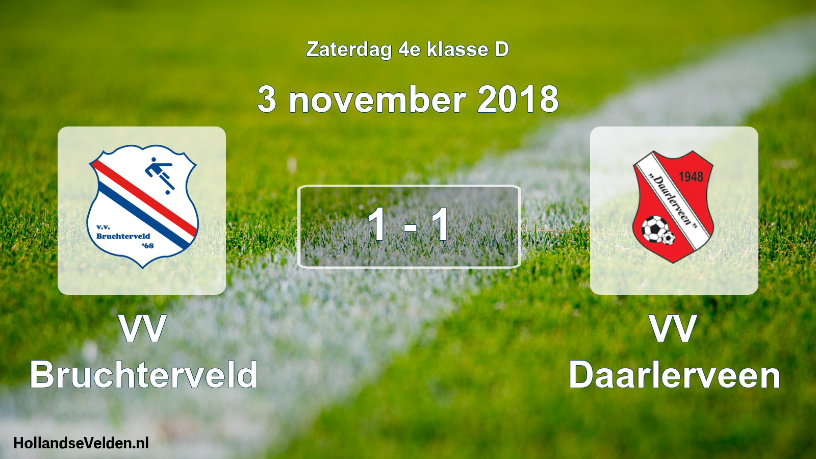Total number of matches played: VV Bruchterveld - VV Daarlerveen 1 - 1 (3 November 2018)