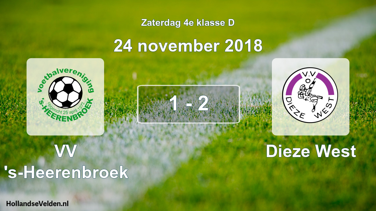 Total number of matches played: VV 's-Heerenbroek - Dieze West 1 - 2 (24 November 2018)