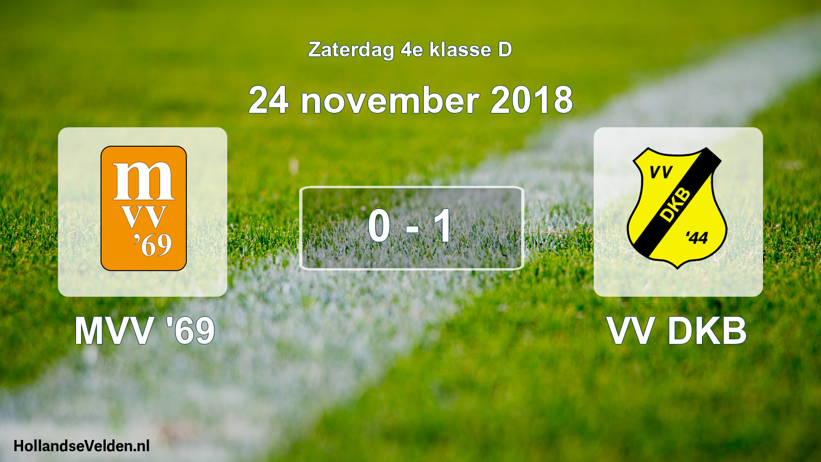 Total number of matches played: MVV '69 - VV DKB 0 - 1 (24 November 2018)