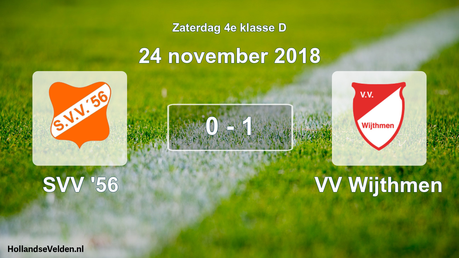 Total number of matches played: SVV '56 - VV Wijthmen 0 - 1 (24 November 2018)