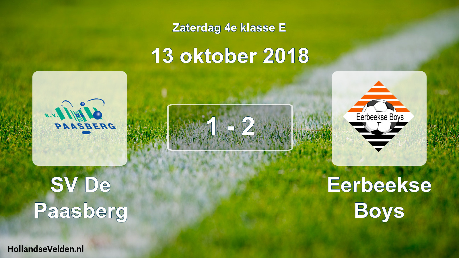 Total number of matches played: SV De Paasberg - Eerbeekse Boys 1 - 2 (13 October 2018)