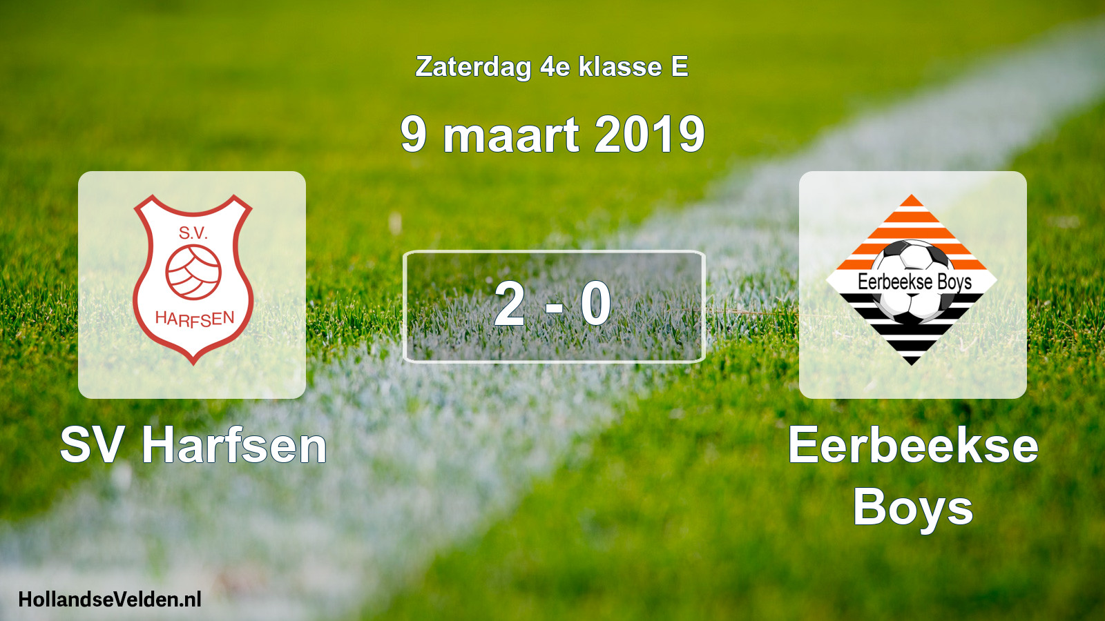 Total number of matches played: SV Harfsen - Eerbeekse Boys 2 - 0 (9 March 2019)
