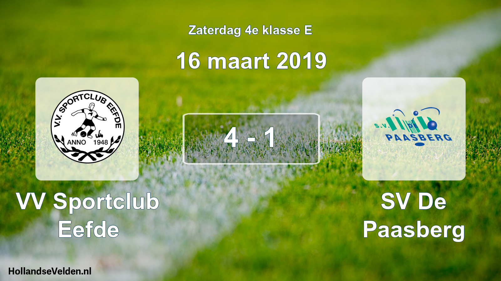 Total number of matches played: VV Sportclub Eefde - SV De Paasberg 4 - 1 (16 March 2019)