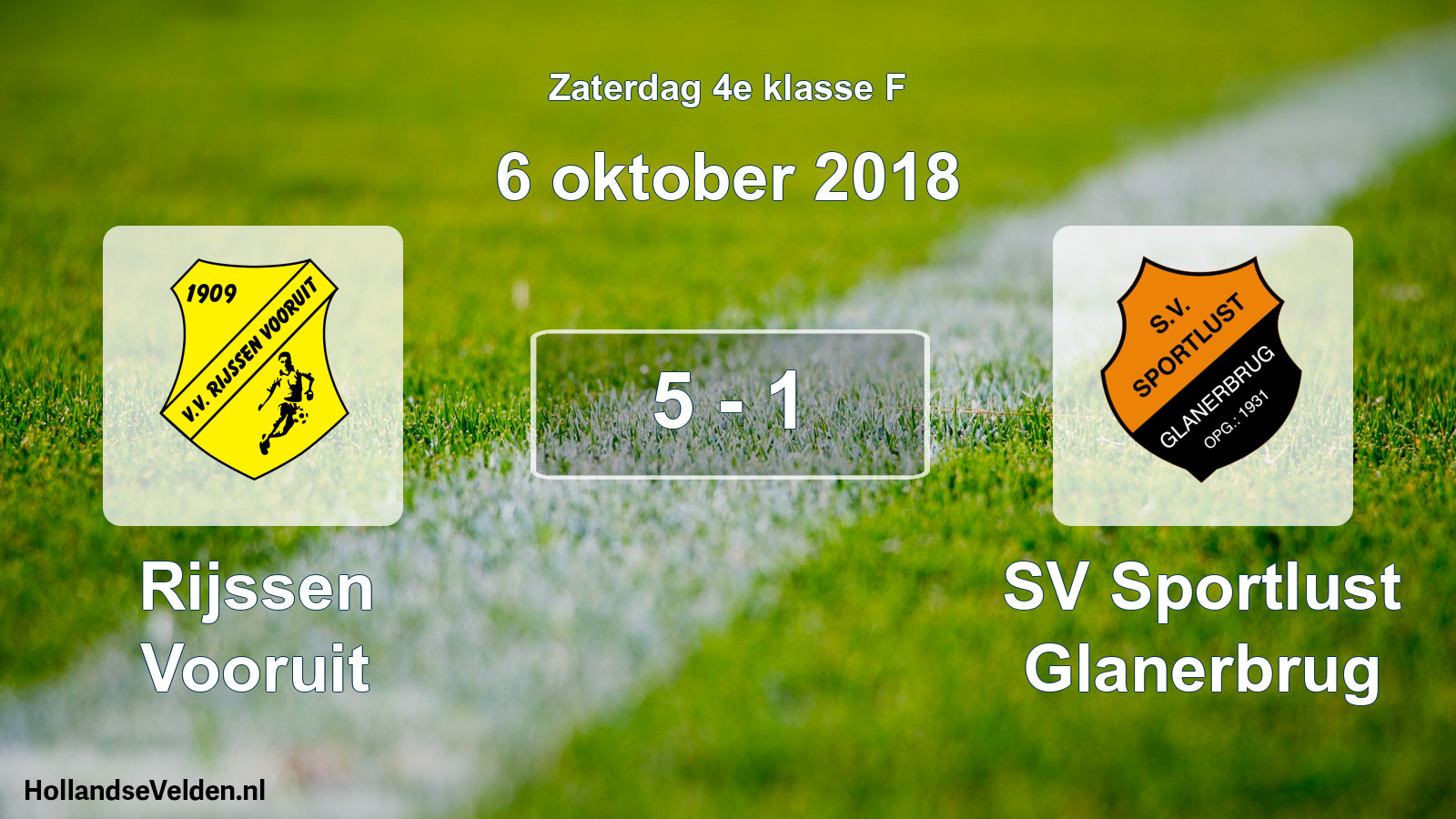 Total number of matches played: Rijssen Vooruit - SV Sportlust Glanerbrug 5 - 1 (6 October 2018)