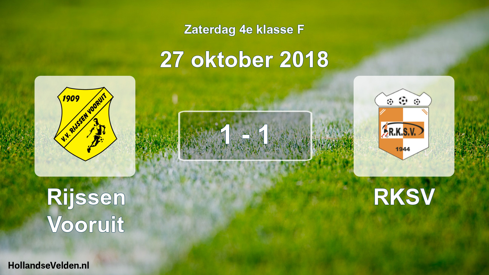 Total number of matches played: Rijssen Vooruit - RKSV 1 - 1 (27 October 2018)