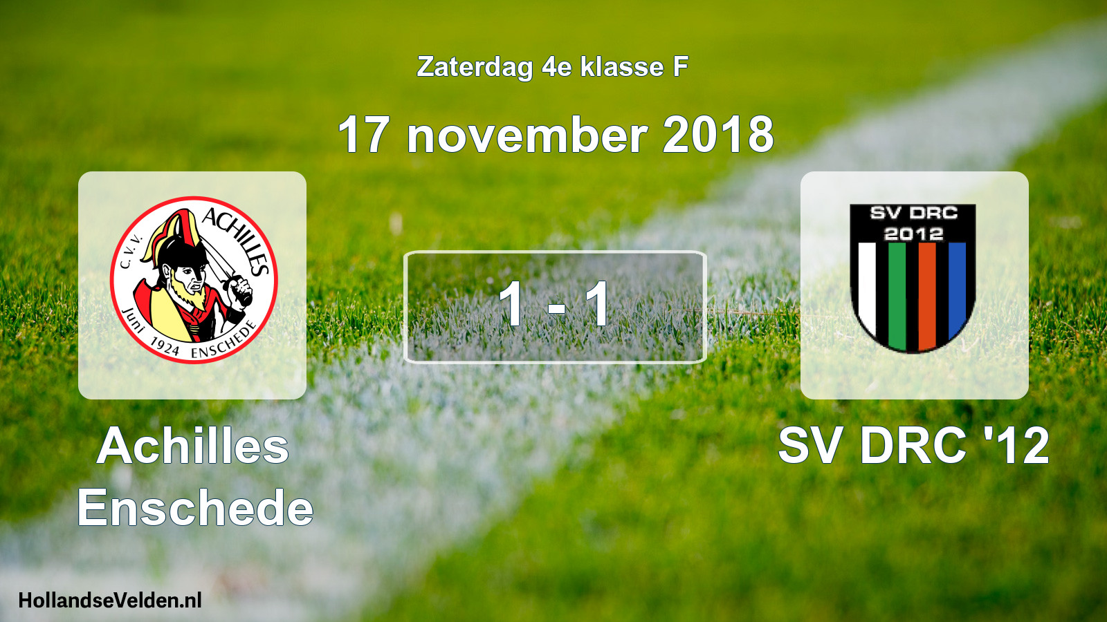 Total number of matches played: Achilles Enschede - SV DRC '12 1 - 1 (17 November 2018)