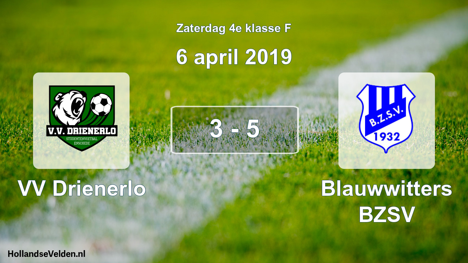 Total number of matches played: VV Drienerlo - Blauwwitters BZSV 3 - 5 (6 April 2019)