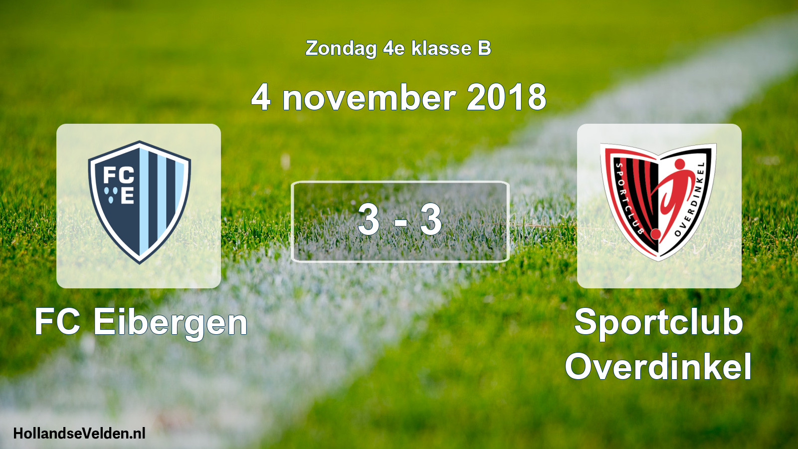 Total number of matches played: FC Eibergen - Sportclub Overdinkel 3 - 3 (4 November 2018)