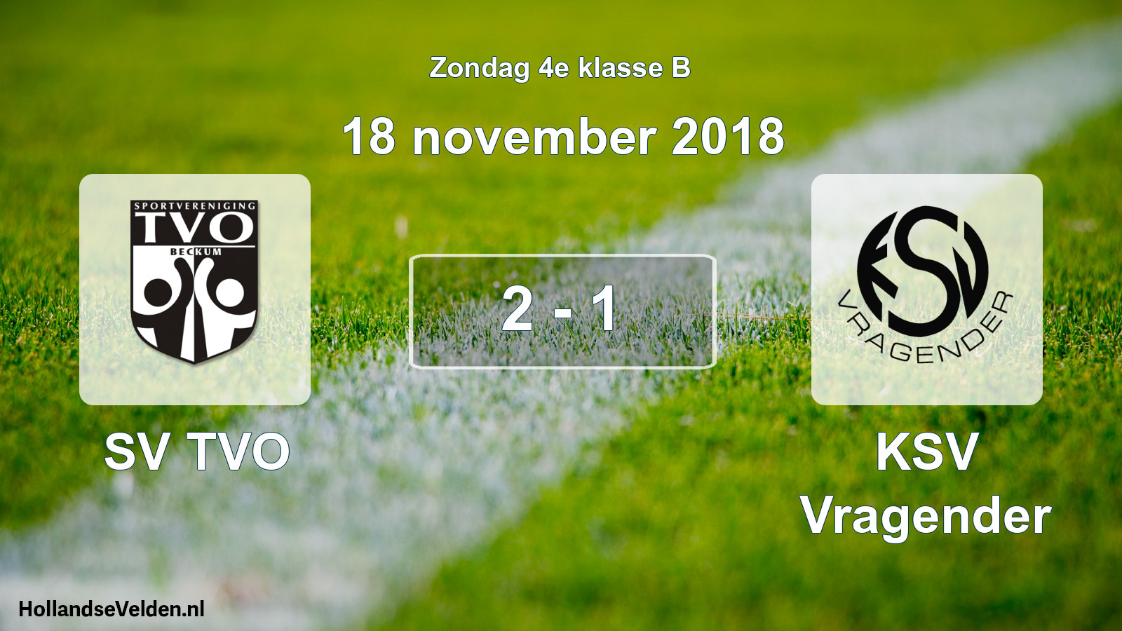 Total number of matches played: SV TVO - KSV Vragender 2 - 1 (18 November 2018)