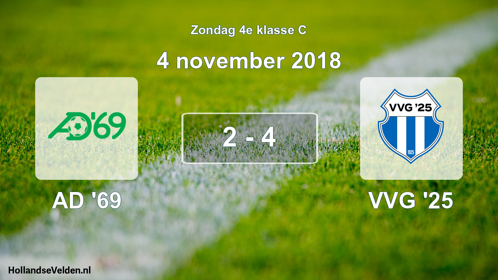 Total number of matches played: AD '69 - VVG '25 2 - 4 (4 November 2018)