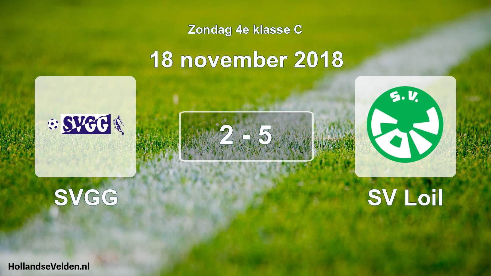 Total number of matches played: SVGG - SV Loil 2 - 5 (18 November 2018)