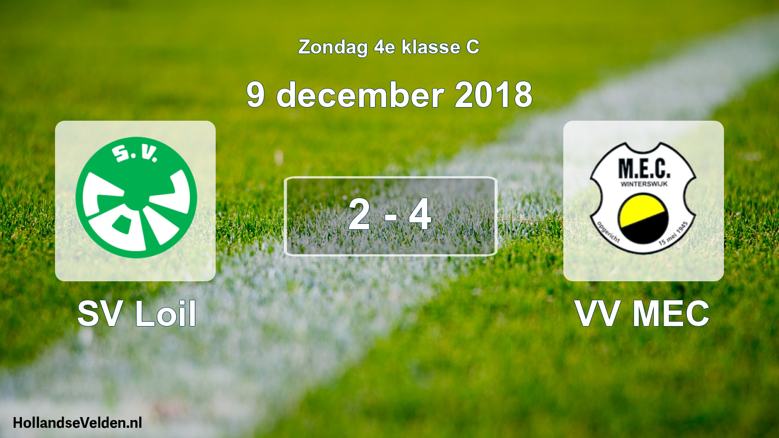 Total number of matches played: SV Loil - VV MEC 2 - 4 (9 December 2018)
