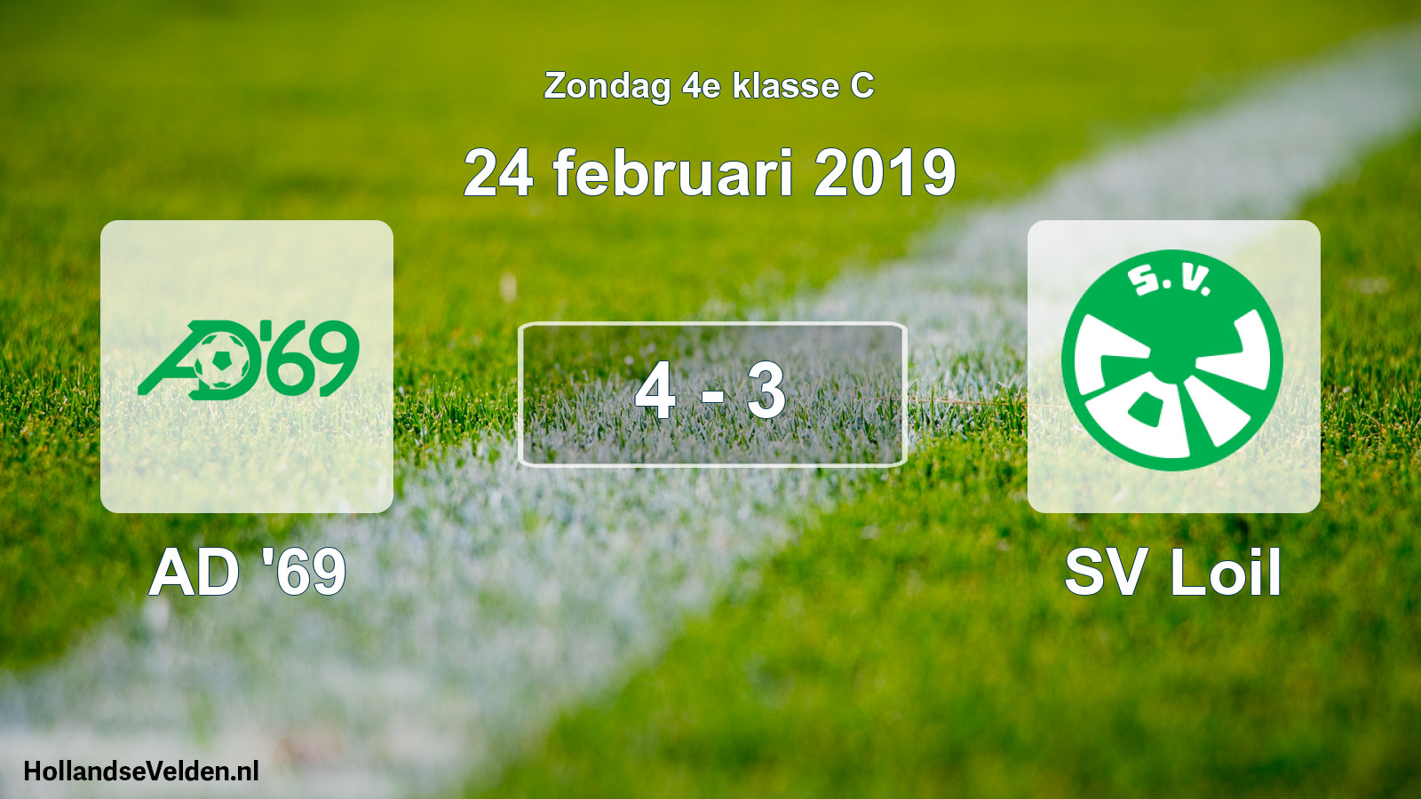 Total number of matches played: AD '69 - SV Loil 4 - 3 (24 February 2019)
