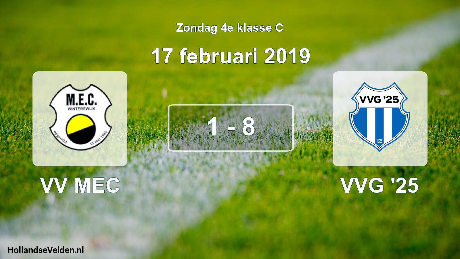 Total number of matches played: VV MEC - VVG '25 1 - 8 (17 February 2019)