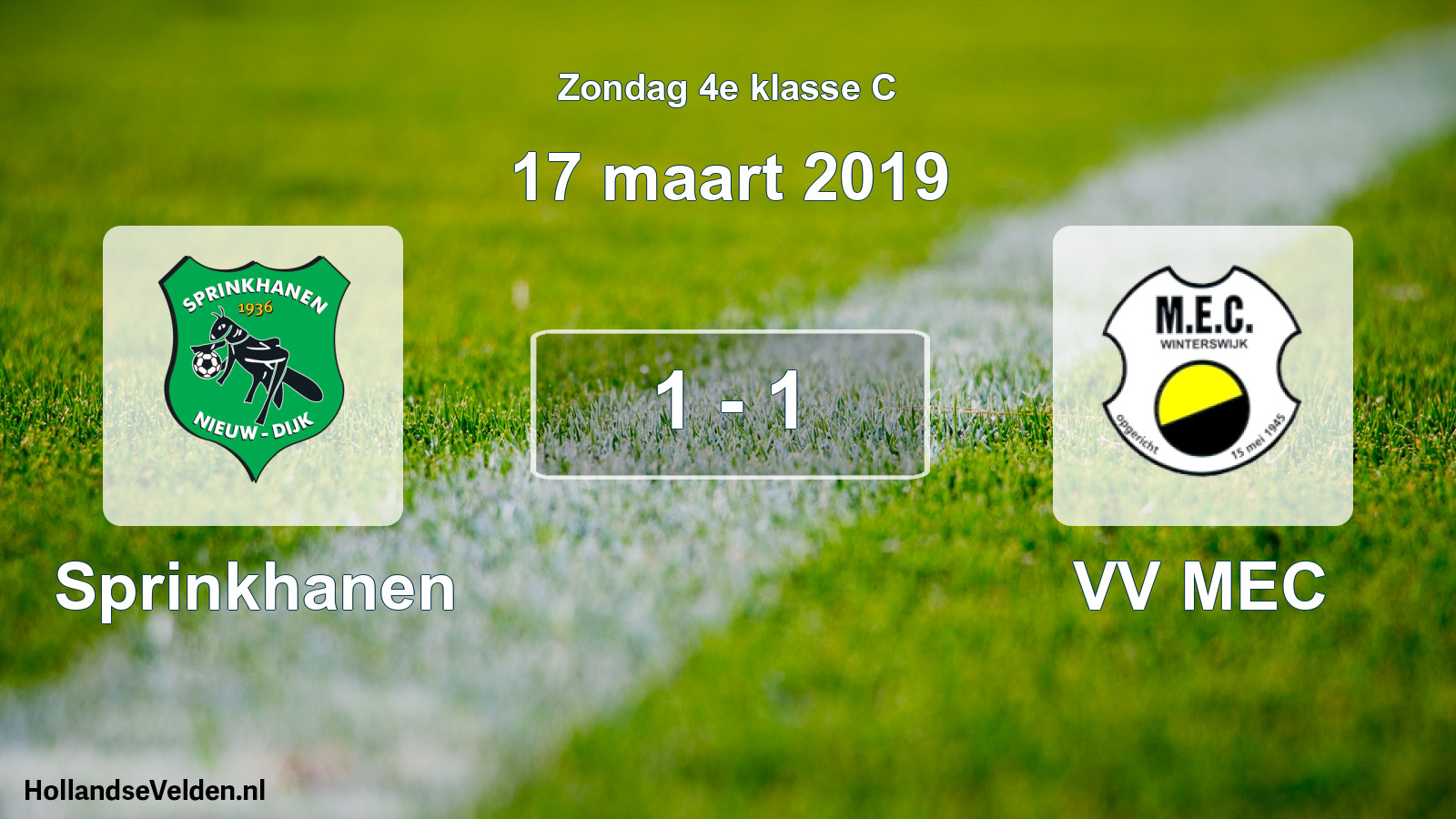 Total number of matches played: Sprinkhanen - VV MEC 1 - 1 (17 March 2019)