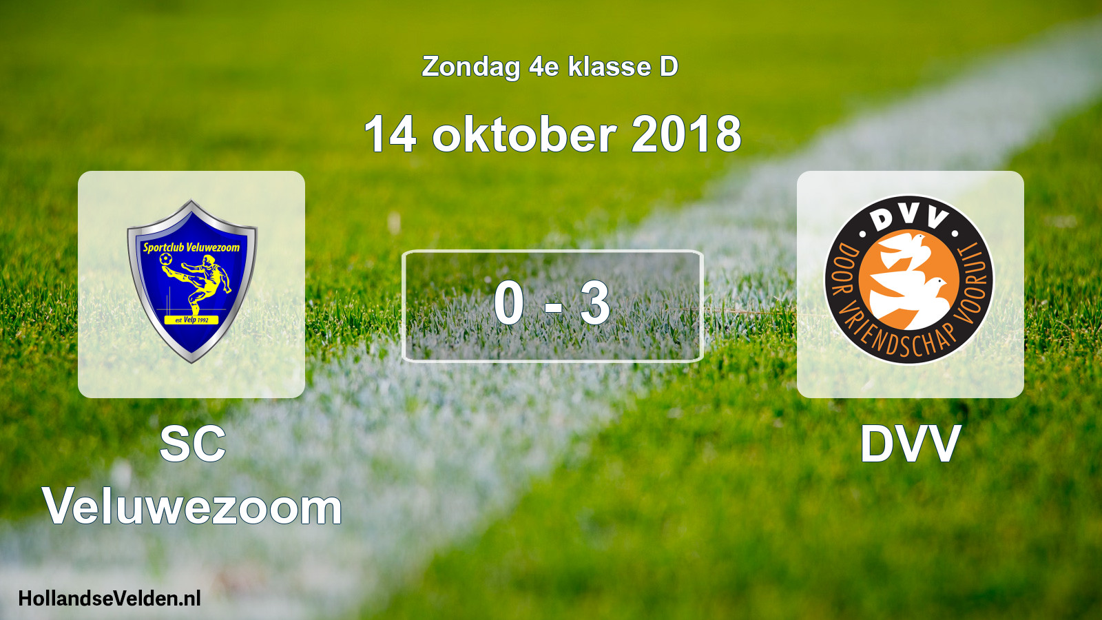 Total number of matches played: SC Veluwezoom - DVV 0 - 3 (14 October 2018)