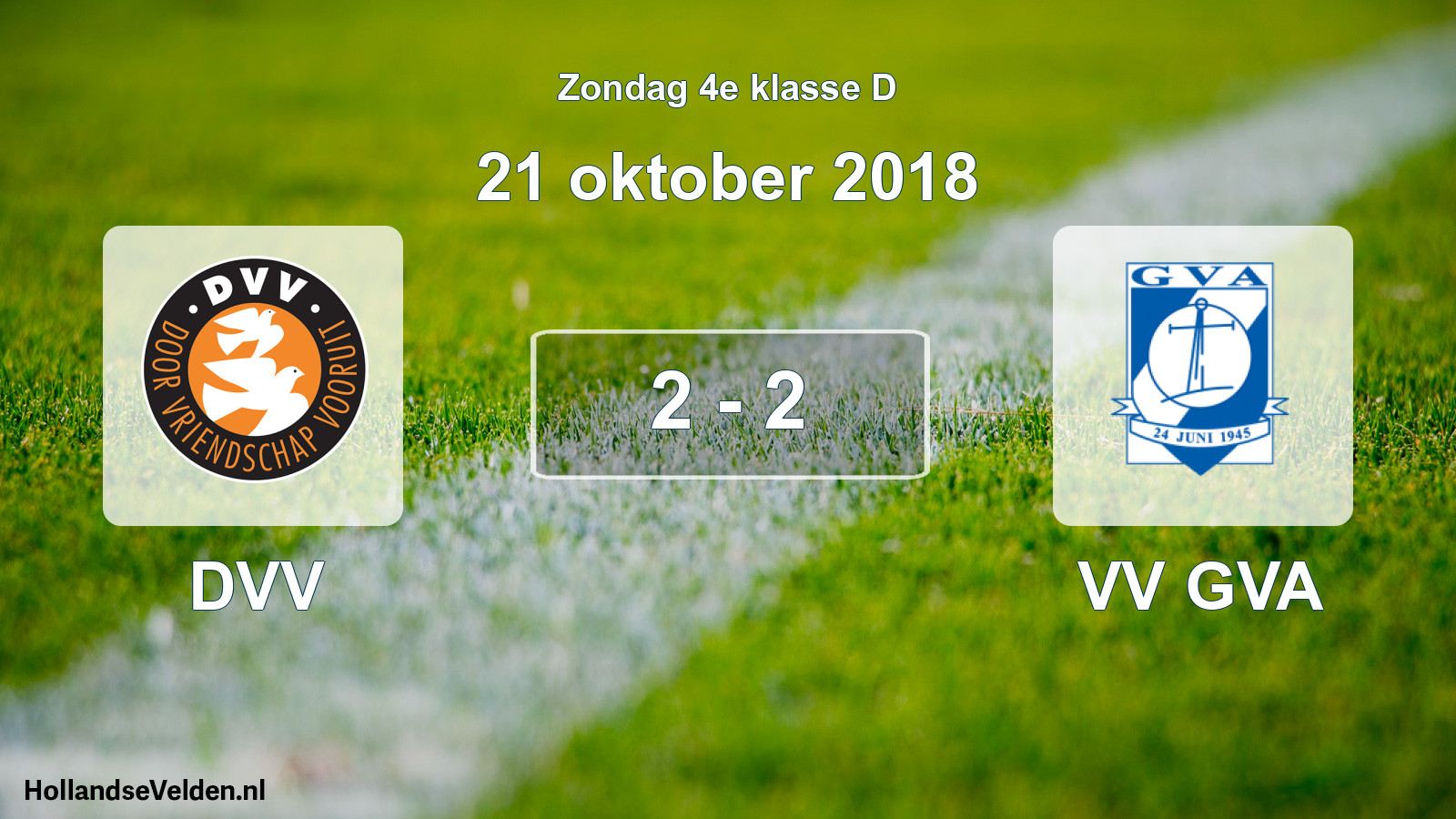 Total number of matches played: DVV - VV GVA 2 - 2 (21 October 2018)