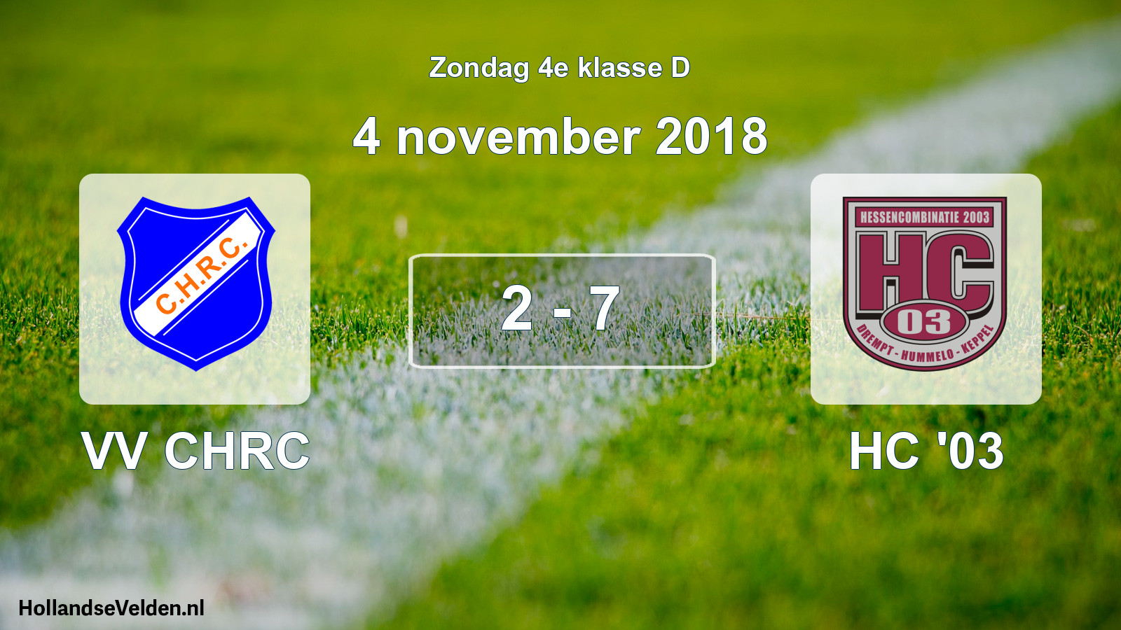 Total number of matches played: VV CHRC - HC '03 2 - 7 (4 November 2018)