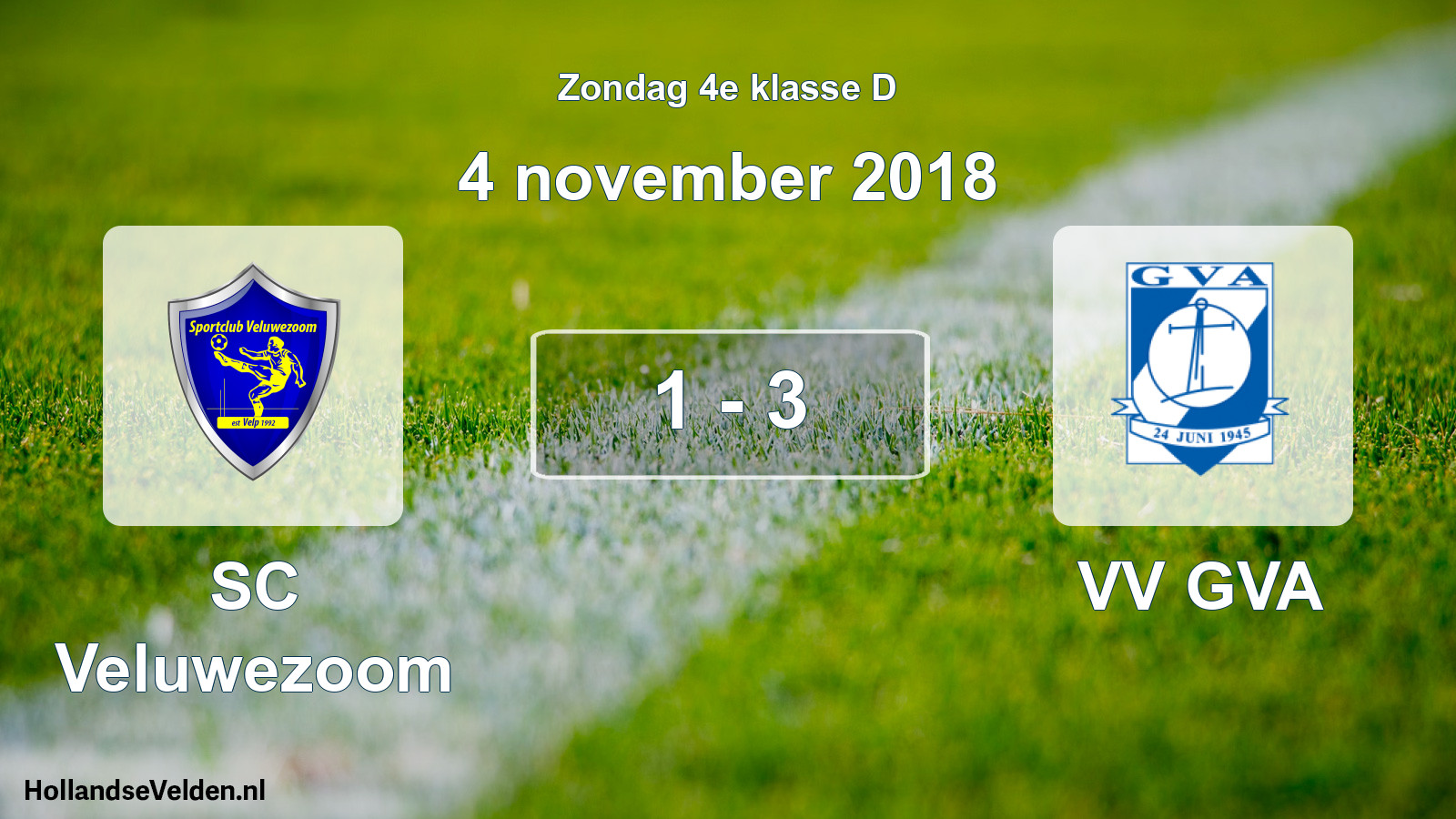 Total number of matches played: SC Veluwezoom - VV GVA 1 - 3 (4 November 2018)