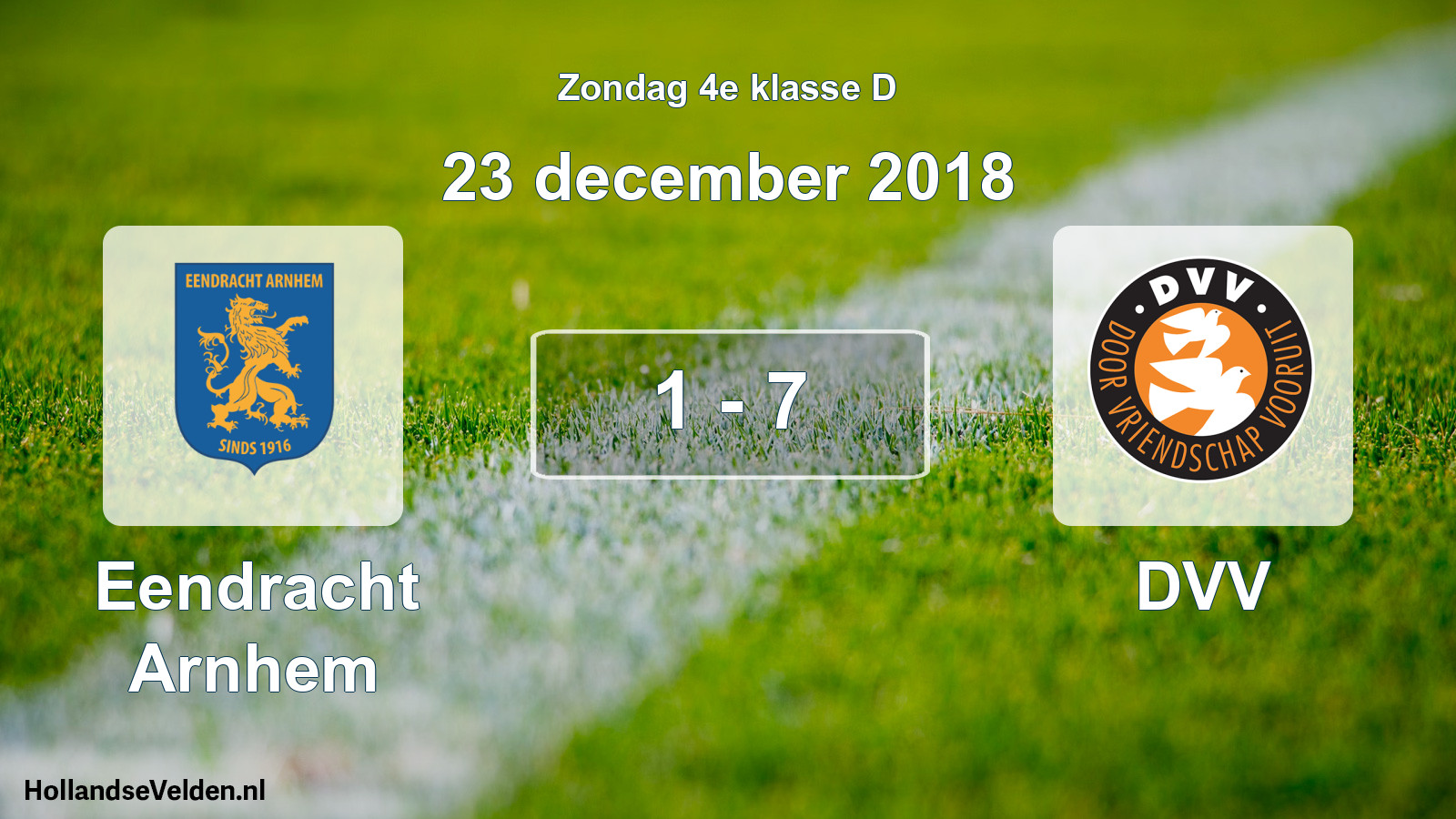 Total number of matches played: Eendracht Arnhem - DVV 1 - 7 (23 December 2018)