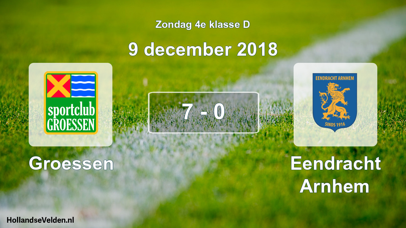 Total number of matches played: Groessen - Eendracht Arnhem 7 - 0 (9 December 2018)
