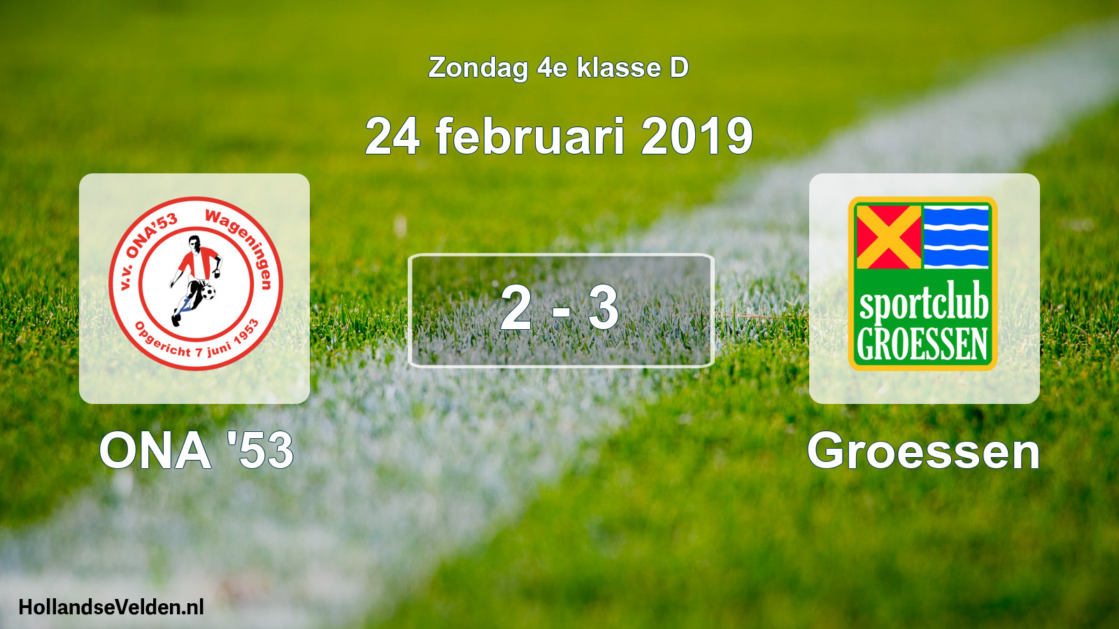 Total number of matches played: ONA '53 - Groessen 2 - 3 (24 February 2019)