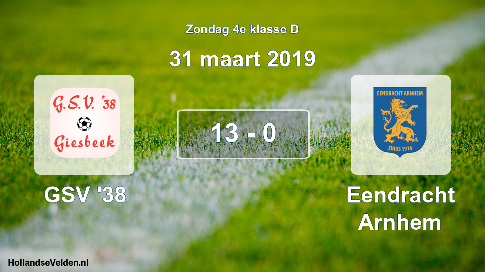 Total number of matches played: GSV '38 - Eendracht Arnhem 13 - 0 (31 March 2019)