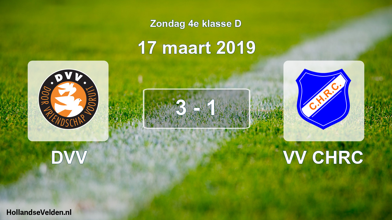 Total number of matches played: DVV - VV CHRC 3 - 1 (17 March 2019)