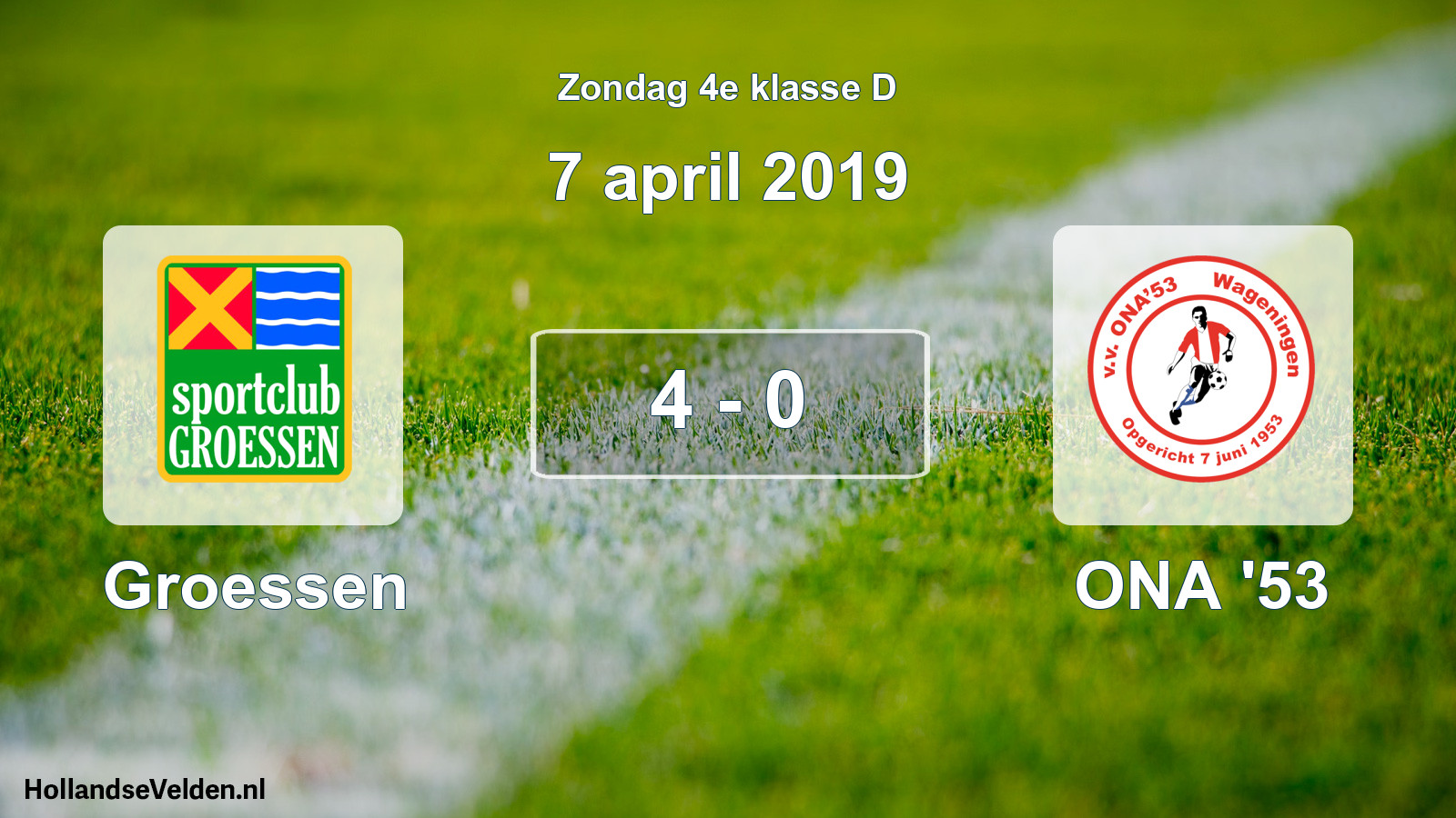 Total number of matches played: Groessen - ONA '53 4 - 0 (7 April 2019)