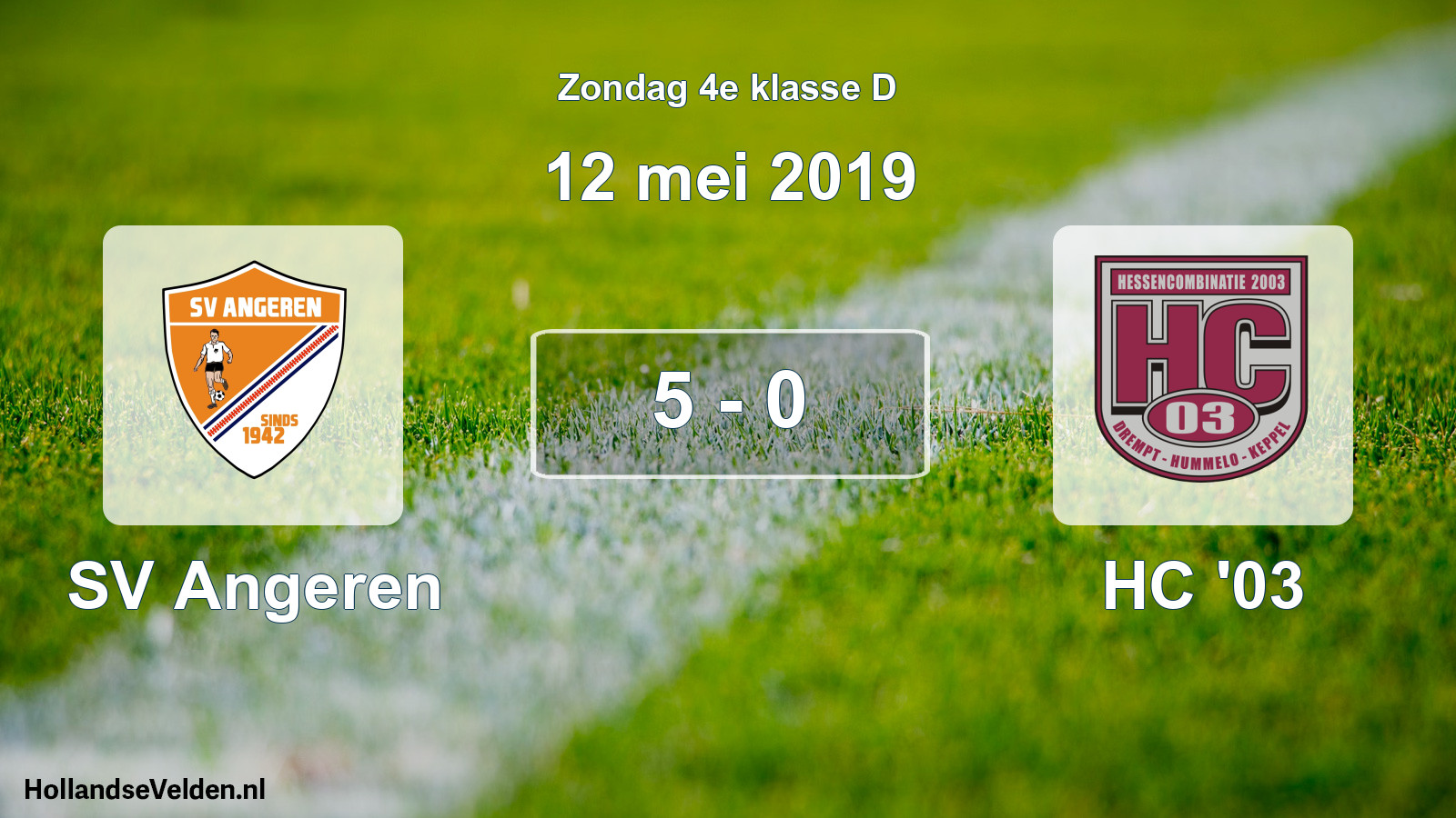 Total number of matches played: SV Angeren - HC '03 5 - 0 (12 May 2019)