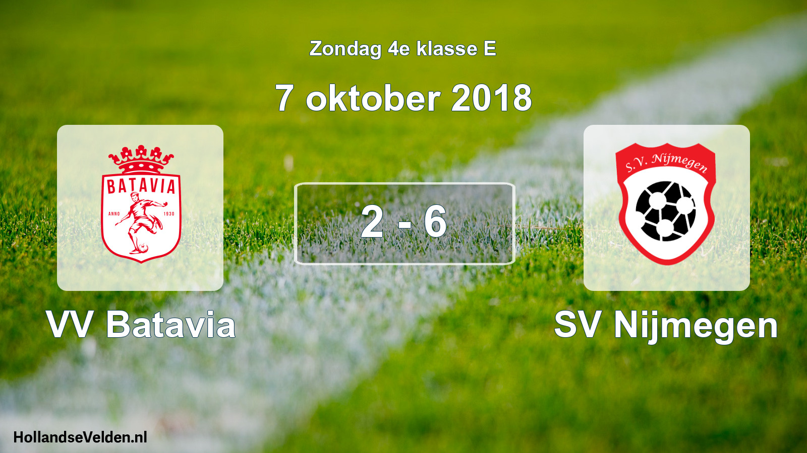 Total number of matches played: VV Batavia - SV Nijmegen 2 - 6 (7 October 2018)