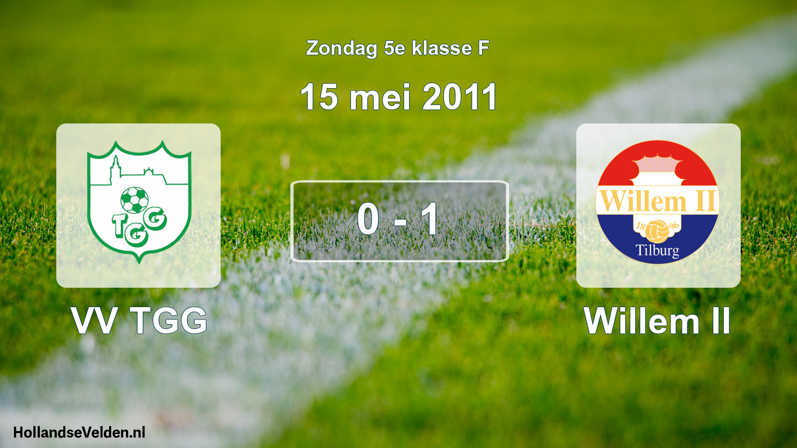 Total number of matches played: VV TGG - Willem II 0 - 1 (15 May 2011)