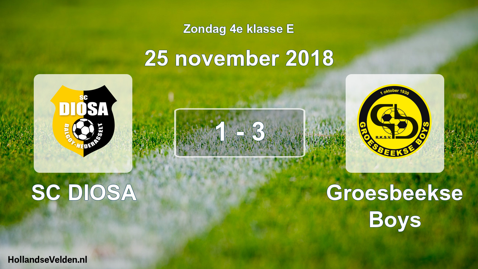 Total number of matches played: SC DIOSA - Groesbeekse Boys 1 - 3 (25 November 2018)