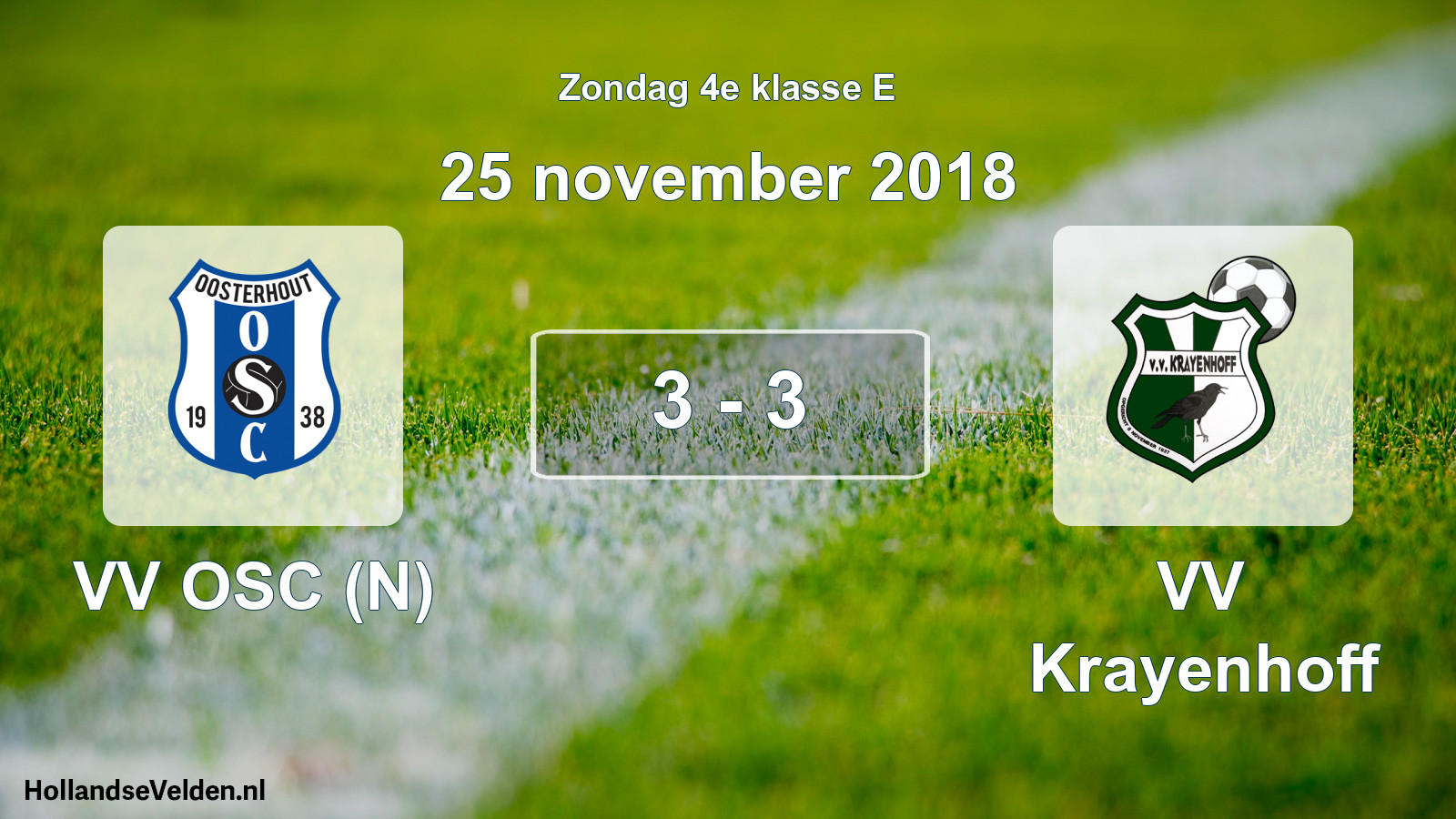 Total number of matches played: VV OSC (N) - VV Krayenhoff 3 - 3 (25 November 2018)