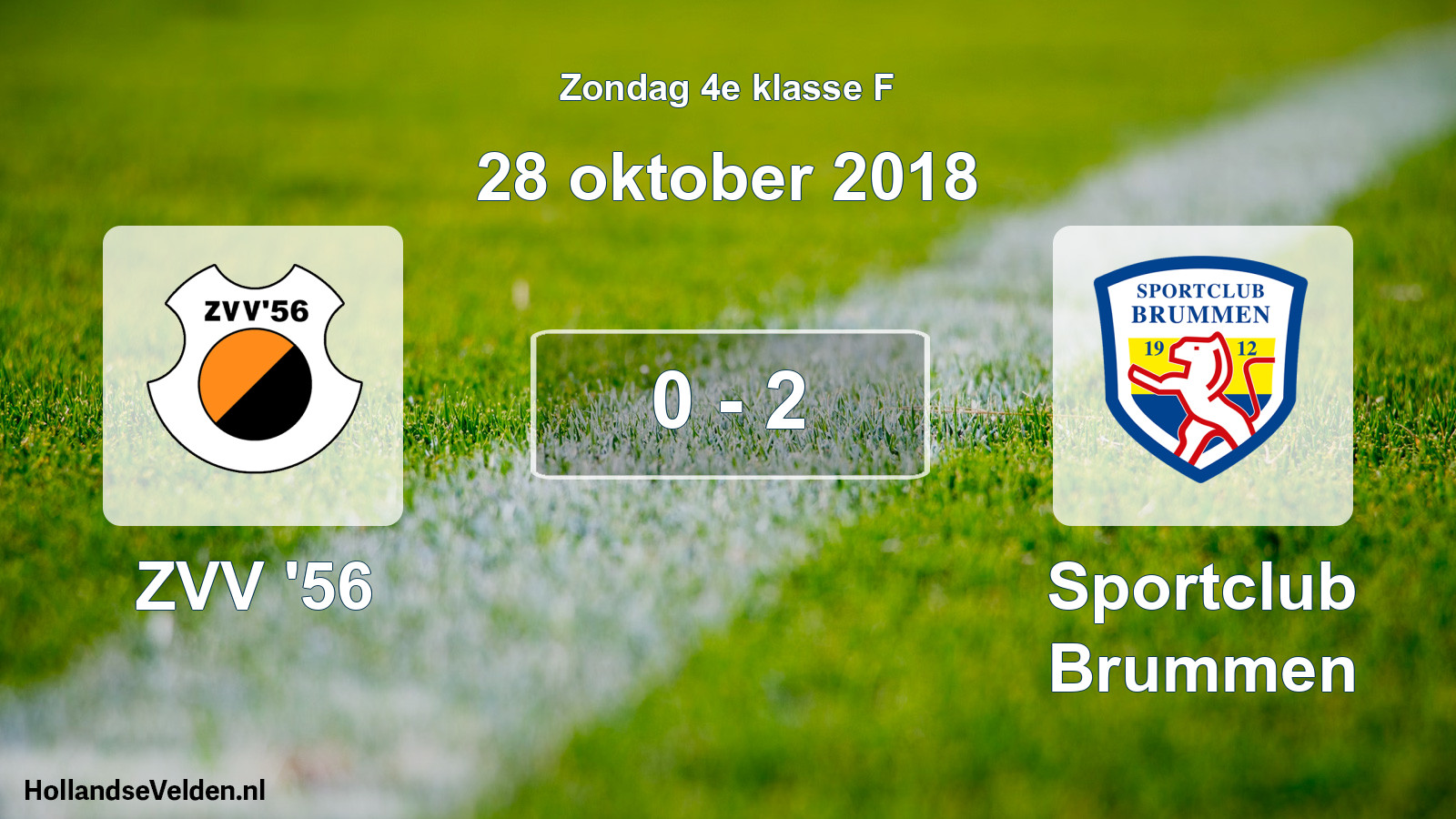 Total number of matches played: ZVV '56 - Sportclub Brummen 0 - 2 (28 October 2018)