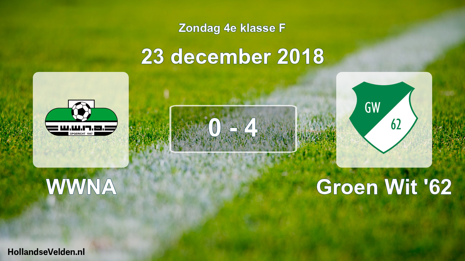 Total number of matches played: WWNA - Groen Wit '62 0 - 4 (23 December 2018)