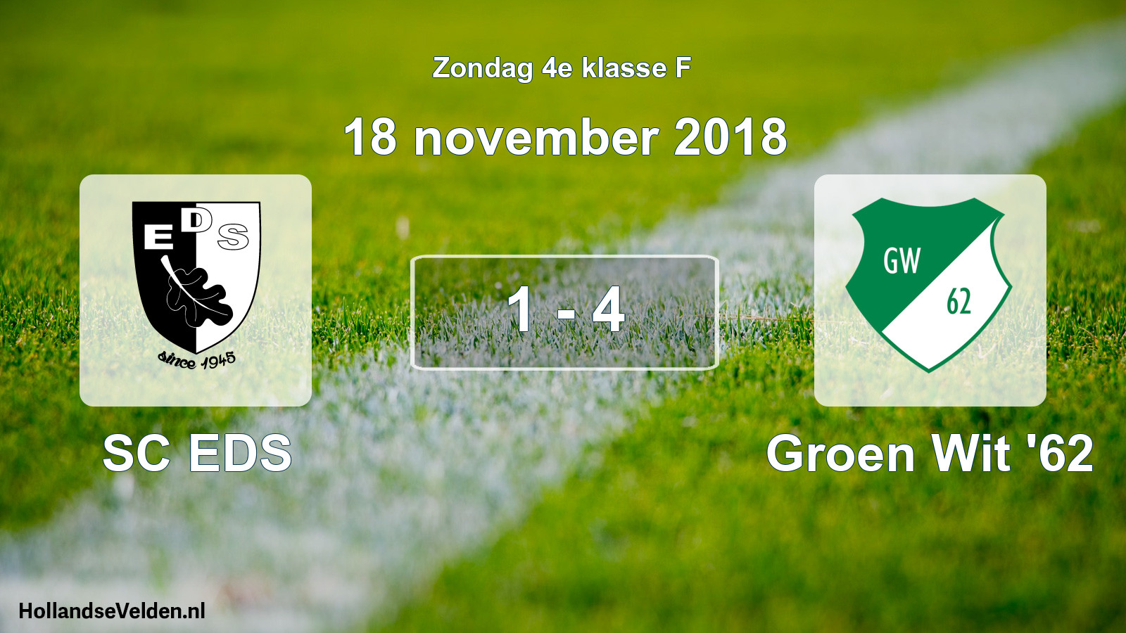 Total number of matches played: SC EDS - Groen Wit '62 1 - 4 (18 November 2018)