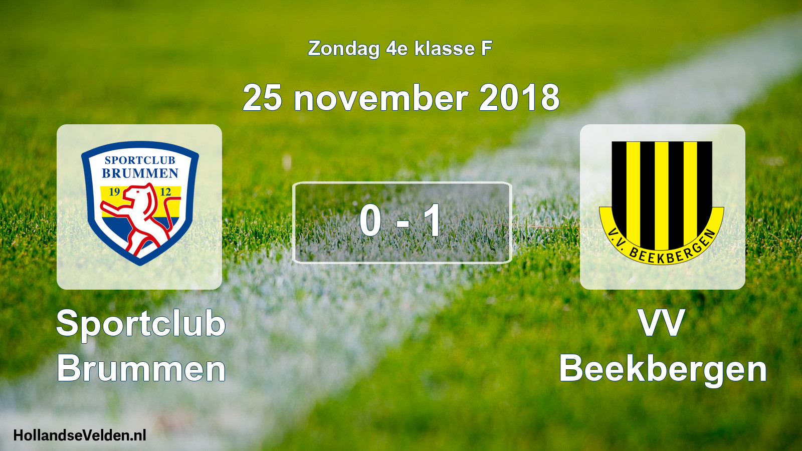 Total number of matches played: Sportclub Brummen - VV Beekbergen 0 - 1 (25 November 2018)