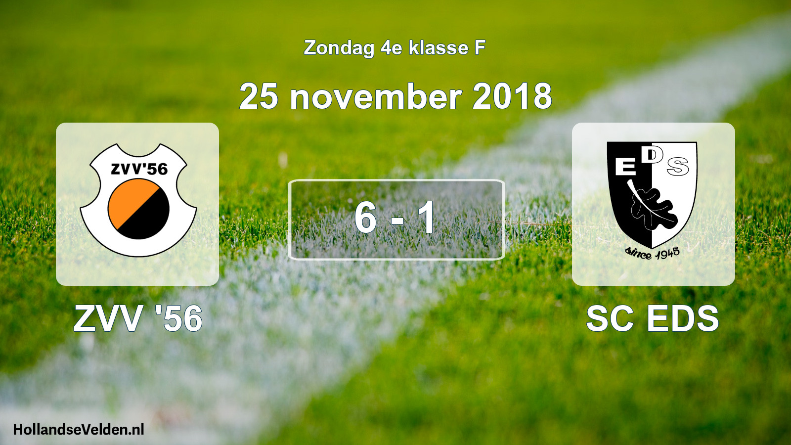 Total number of matches played: ZVV '56 - SC EDS 6 - 1 (25 November 2018)