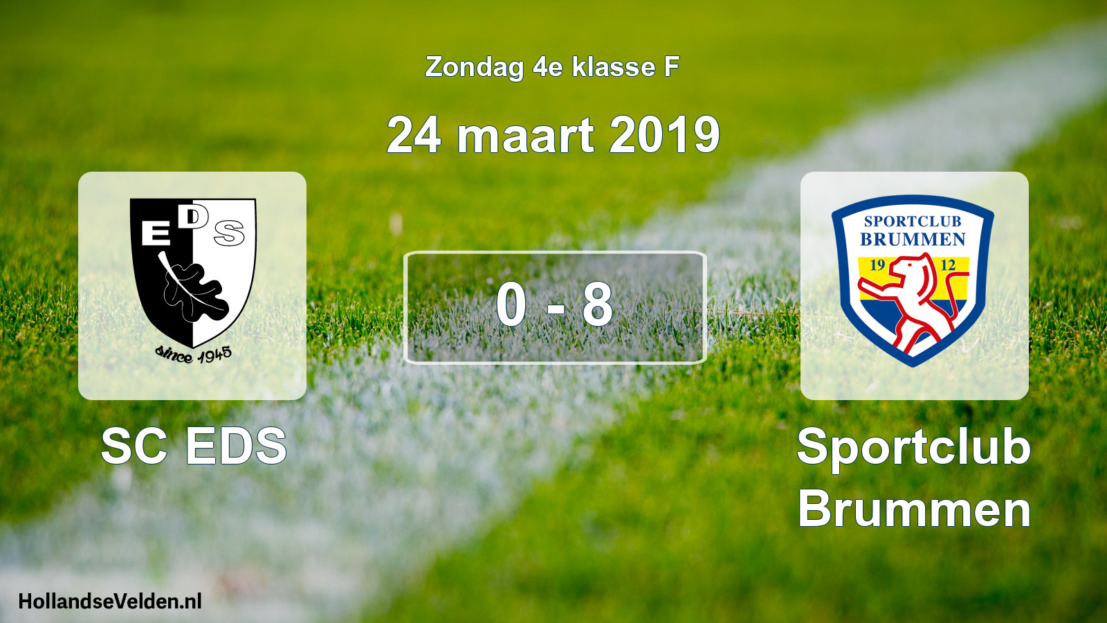 Total number of matches played: SC EDS - Sportclub Brummen 0 - 8 (24 March 2019)