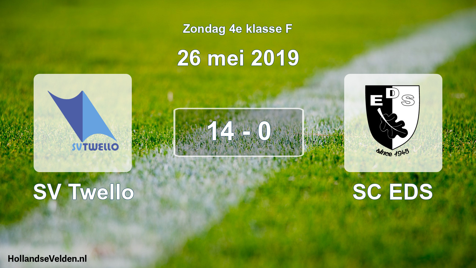 Total number of matches played: SV Twello - SC EDS 14 - 0 (26 May 2019)