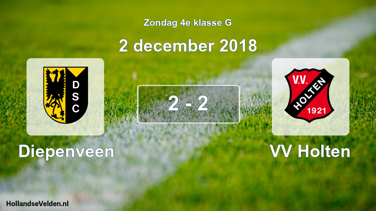 Total number of matches played: Diepenveen - VV Holten 2 - 2 (2 December 2018)