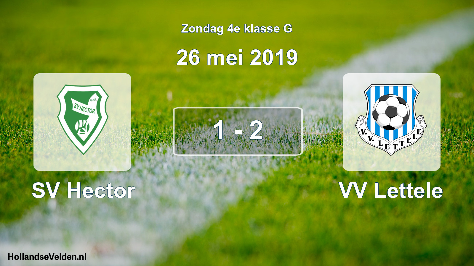 Total number of matches played: SV Hector - VV Lettele 1 - 2 (26 May 2019)