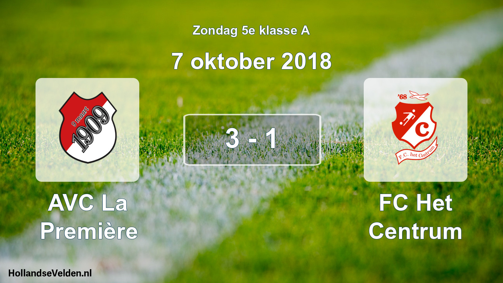 Total number of matches played: AVC La Première - FC Het Centrum 3 - 1 (7 October 2018)