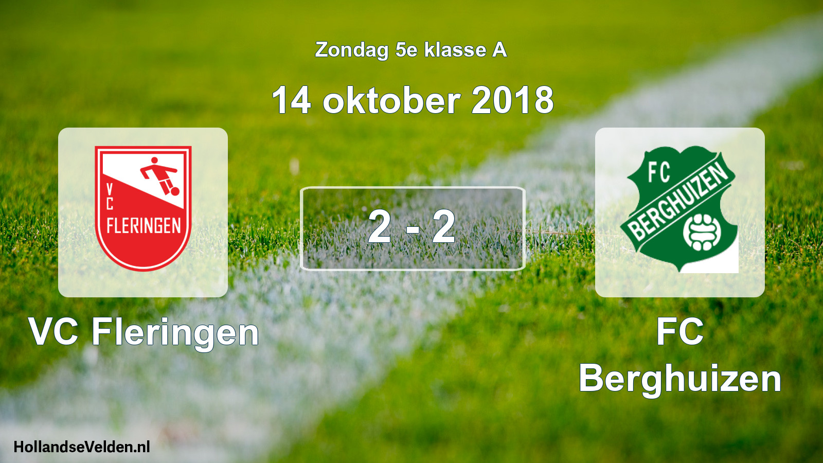 Total number of matches played: VC Fleringen - FC Berghuizen 2 - 2 (14 October 2018)