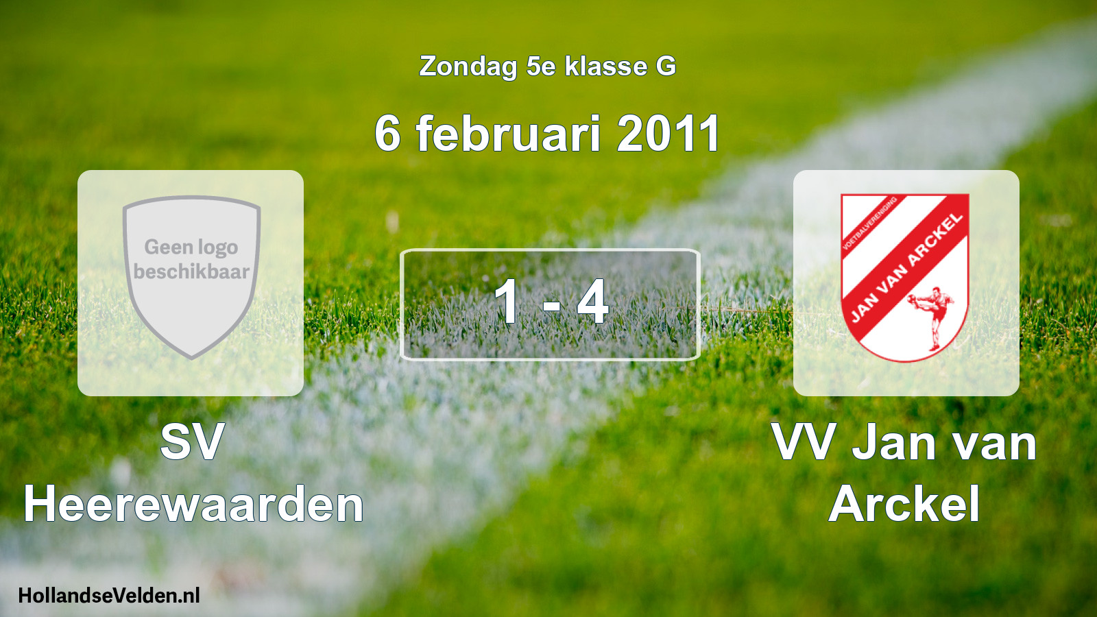 Total number of matches played: SV Heerewaarden - VV Jan van Arckel 1 - 4 (6 February 2011)